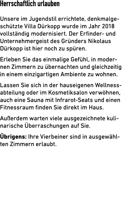 Herrschaftlich urlauben Unsere im Jugendstil errichtete, denkmalgesch tzte Villa D rkopp wurde im Jahr 2018 vollst nd...