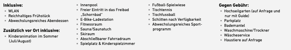 Inklusive: • WLAN • Reichhaltiges Fr hst ck • Abwechslungsreiches Abendessen Zus tzlich vor Ort inklusive: • Kinderan...