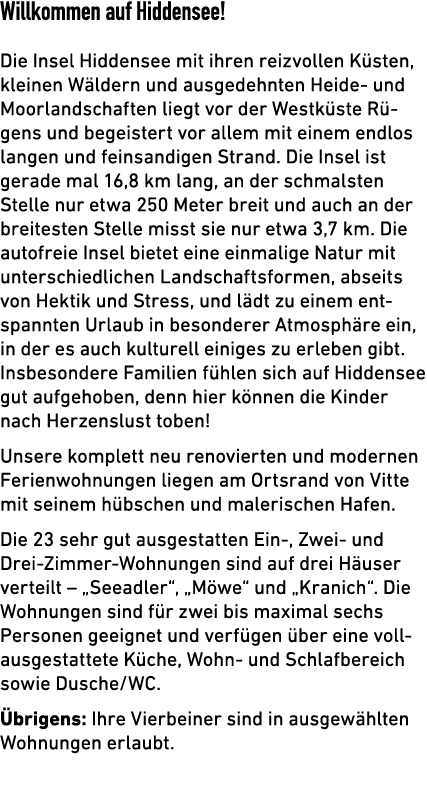 Willkommen auf Hiddensee! Die Insel Hiddensee mit ihren reizvollen K sten, kleinen W ldern und ausgedehnten Heide und...