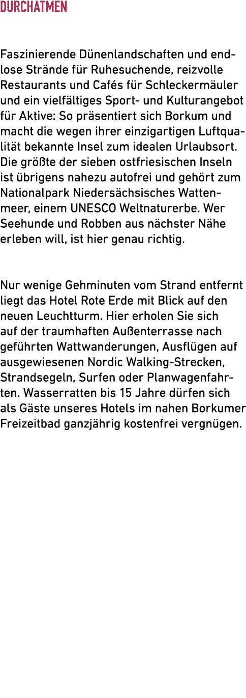 Durchatmen Faszinierende D nenlandschaften und endlose Str nde f r Ruhesuchende, reizvolle Restaurants und Caf s f r ...